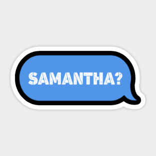 Samantha Sticker